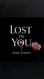 Lost in You - Mary Lorent