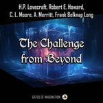 Challenge from Beyond, The - C.L. Moore