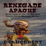 Renegade Apache : A Classic Western - E.C. Herbert
