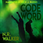 Code Word : Atrous Series : Book 3 - N. R. Walker