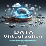 Data Virtualization - Mark Jackson