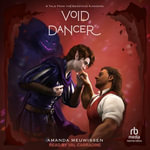 Void Dancer : Tales from the Gemstone Kingdoms - Amanda Meuwissen