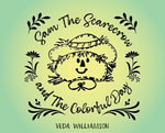 Sam The Scarecrow and The Colorful Day - Veda Williamson