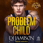 Problem Child : Foster Bro Code - DJ Jamison