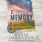 A Reckless Memory : Crocus Valley - Marie Johnston