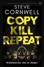 Copy, Kill, Repeat - Steve Cornwell