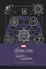 The Grimoire of Agatha Harkness : A Magical History and Spellbook - Agatha  Harkness