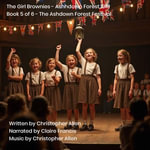 The Girl Brownies - Ashdown Forest 1919 : Book 5 of 6 - The Ashdown Forest Festival - Christopher Allen