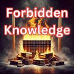 Forbidden Knowledge - Wendell Charles NeSmith