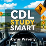 CDL Study Smart: Simplified : 
