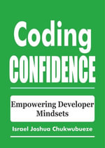 Coding Confidence : Empowering Developer Mindsets - Israel Joshua Chukwubueze