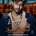 Roughing : A Fresh Start Hockey Romance - Jami Davenport