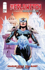 Cold Witch : A Tale Of The Shrouded College #5 - Charles Soule