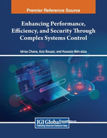 Enhancing Performance, Efficiency, and Security Through Complex Systems Control - Idriss Chana
