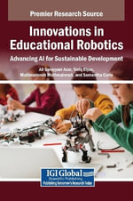 Innovations in Educational Robotics : Advancing Ai for Sustainable Development - Ali Sorayyaei Azar