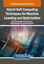 Hybrid Soft Computing Techniques for Machine Learning and Optimization - Nikhil Kumar Marriwala