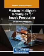 Modern Intelligent Techniques for Image Processing - Uzair Aslam Bhatti