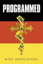 Programmed - Mike Monczunski