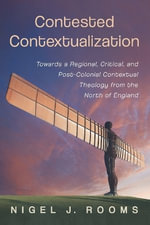 Contested Contextualization - Nigel Rooms