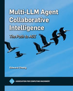 Multi-LLM Agent Collaborative Intelligence : The Path to Artificial General Intelligence - Edward Y. Chang