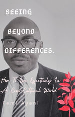 Seeing Beyond Differences - Femi Ayeni