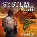 System Shift : Natural Laws Apocalypse - Tom Larcombe