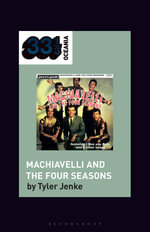 TISM's Machiavelli and the Four Seasons : 33 1/3 Oceania - Tyler  Jenke