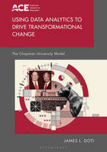 Using Data Analytics to Drive Transformational Change : The Chapman University Model - James L. Doti