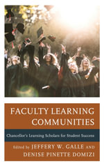 Faculty Learning Communities : Chancellor's Learning Scholars for Student Success