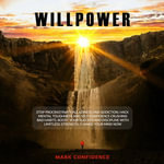 Willpower - Mark Confidence