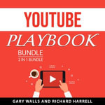 YouTube Playbook Bundle, 2 in 1 bundle - Gary Walls