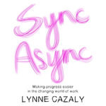 Sync Async - Lynne Cazaly