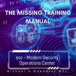 The Missing Training Manual - Michael A Goedeker