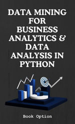 Data Mining For Business Analytics & Data Analysis In Python - Book Option