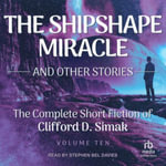 Shipshape Miracle : And Other Stories - Clifford D. Simak