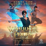 Pixie Rebels : Pixie Rebels - Martha Carr