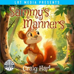 Sammy's Manners - Craig Hart