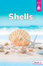Shells : Stairway Decodables Nonfiction Step 3 - Laura Stickney
