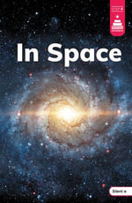 In Space : Stairway Decodables Nonfiction Step 4 - Laura Stickney