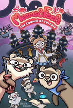 Meems and Feefs : The Council of Ferrets, Vol. 2 - Liza N. Cooper