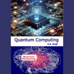 Quantum Computing : Quantum Computing : Book 1 - N.B. Singh