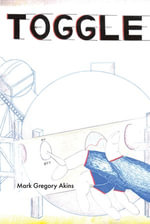 Toggle - Mark Gregory Akins