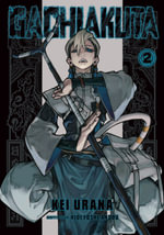 Gachiakuta 2 : Gachiakuta - Kei Urana