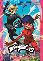 Miraculous : Tales of Ladybug & Cat Noir Complete Manga Omnibus - Koma Warita