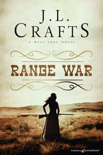 Range War : Will Toal : Book 5 - J.L. Crafts