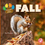 Fall : Animals in a Season - Kerri Mazzarella