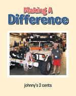 Making A Difference - johnny's 2 cents