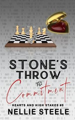 Stone's Throw to Commitment - Nellie Steele