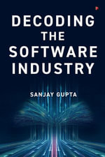 Decoding the Software Industry - Sanjay Gupta