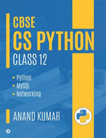 CBSE CS Python Class 12 - Anand Kumar